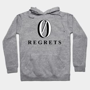 Zero regrets Hoodie